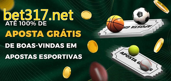 bet317.netbet Ate 100% de Aposta Gratis