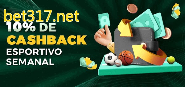 10% de bônus de cashback na bet317.net